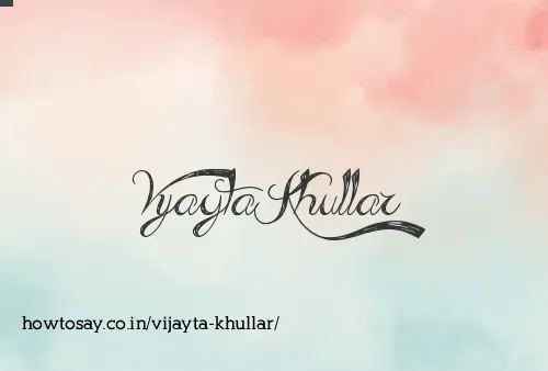 Vijayta Khullar