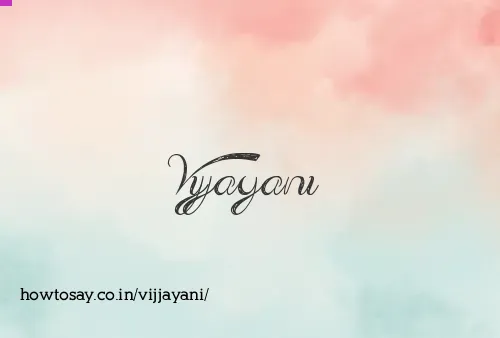 Vijjayani