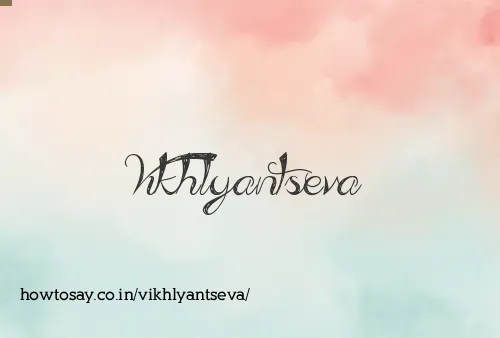 Vikhlyantseva