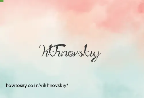 Vikhnovskiy