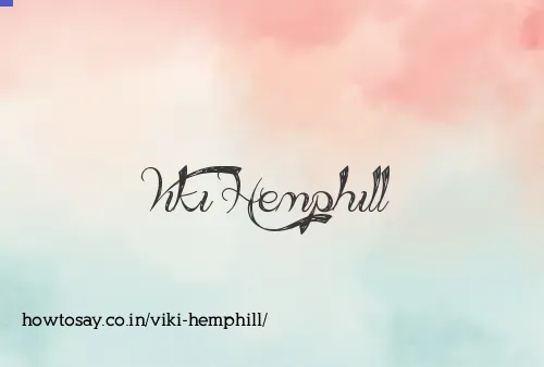 Viki Hemphill