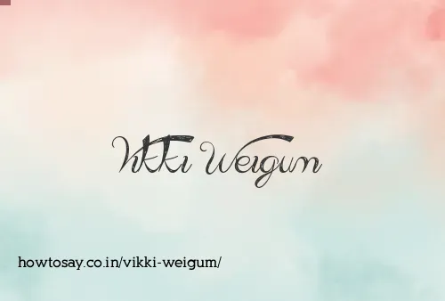 Vikki Weigum