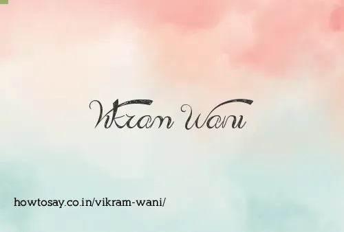 Vikram Wani
