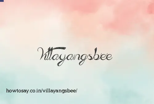 Villayangsbee