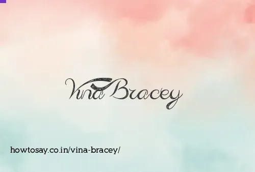 Vina Bracey