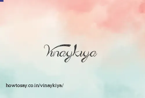 Vinaykiya