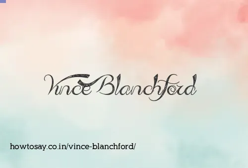 Vince Blanchford