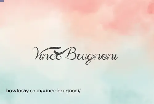 Vince Brugnoni