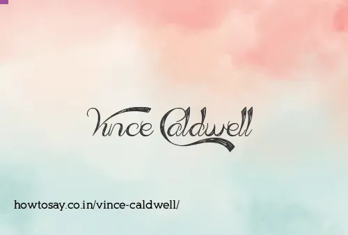 Vince Caldwell