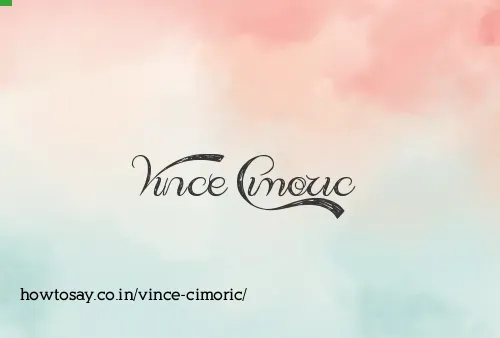 Vince Cimoric