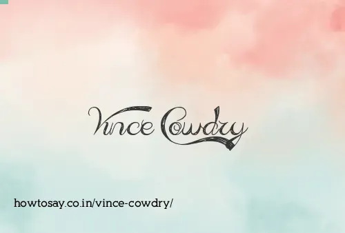 Vince Cowdry