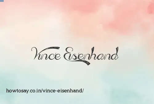 Vince Eisenhand