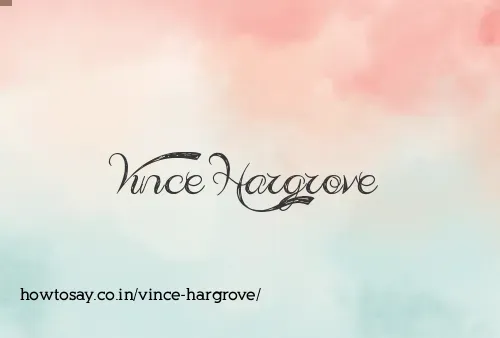 Vince Hargrove