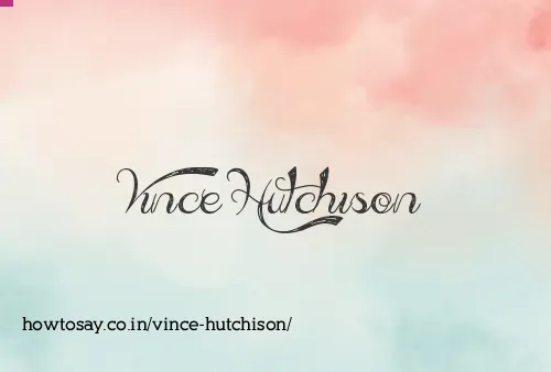 Vince Hutchison