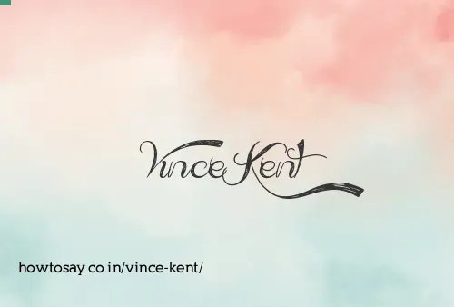 Vince Kent