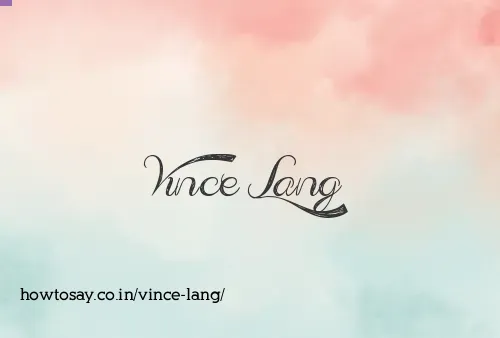 Vince Lang