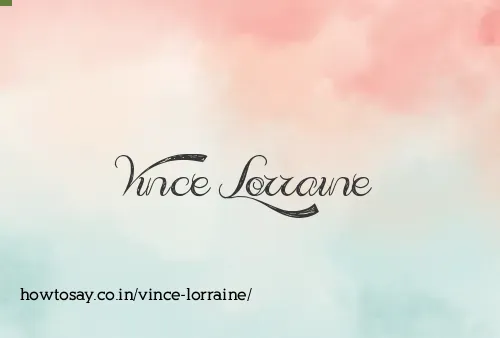 Vince Lorraine