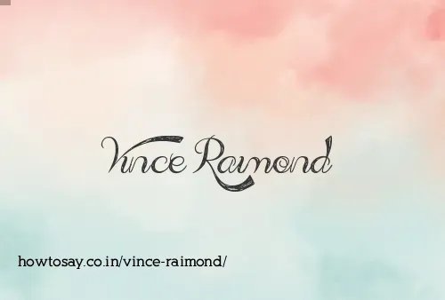 Vince Raimond