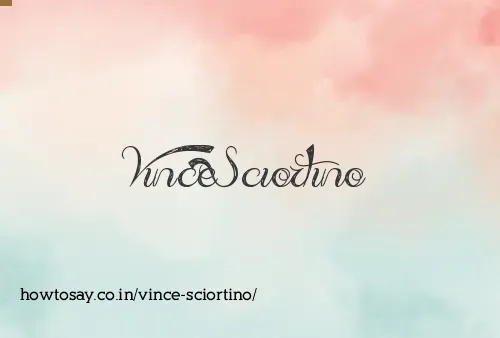 Vince Sciortino