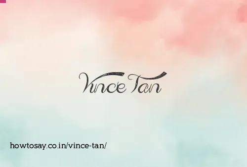 Vince Tan