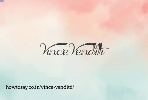 Vince Venditti