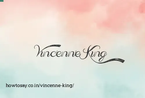 Vincenne King