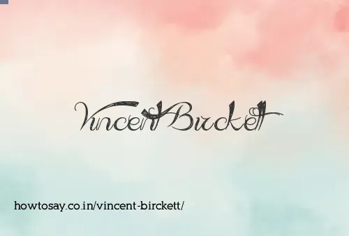 Vincent Birckett