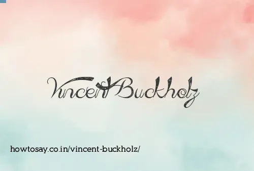 Vincent Buckholz