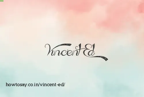 Vincent Ed