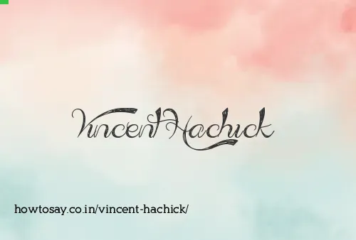 Vincent Hachick