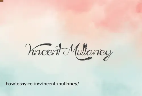 Vincent Mullaney