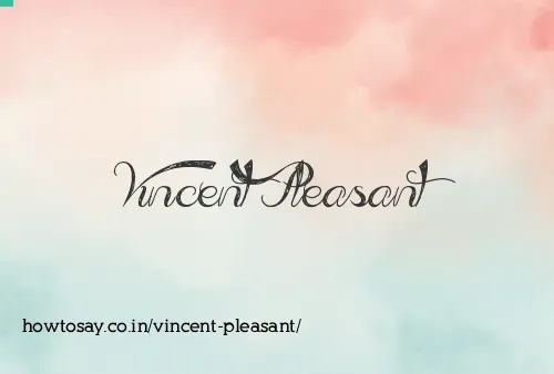 Vincent Pleasant