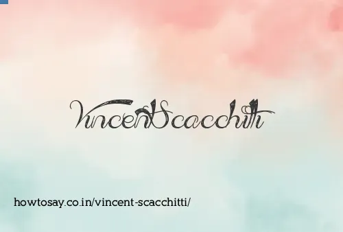 Vincent Scacchitti