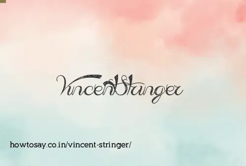 Vincent Stringer