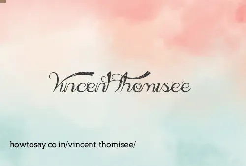 Vincent Thomisee
