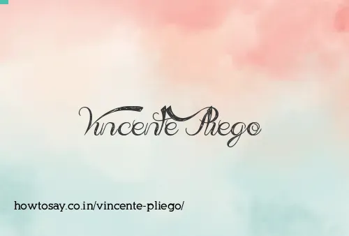 Vincente Pliego