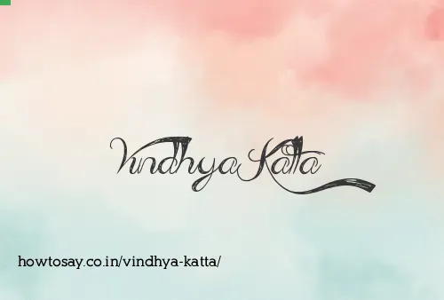 Vindhya Katta