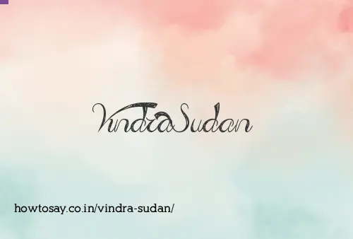 Vindra Sudan