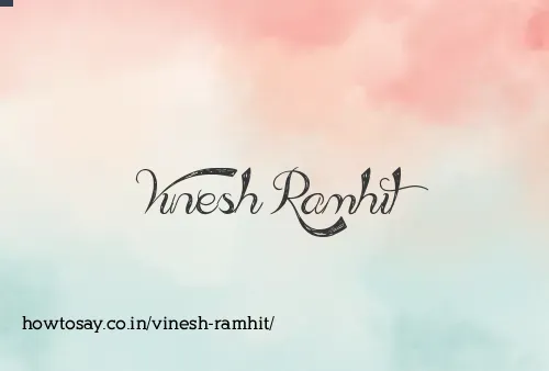 Vinesh Ramhit