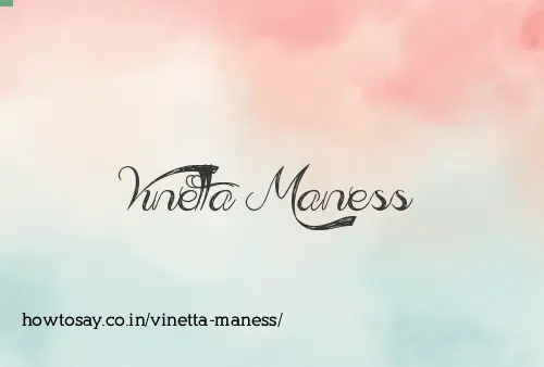 Vinetta Maness