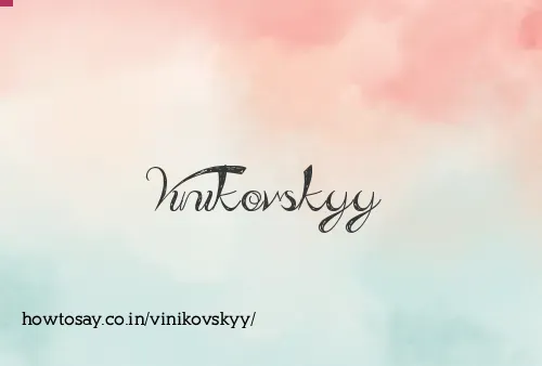 Vinikovskyy