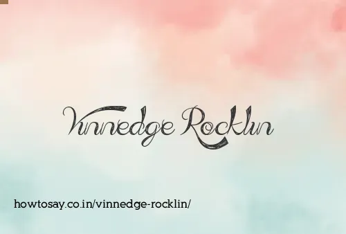 Vinnedge Rocklin