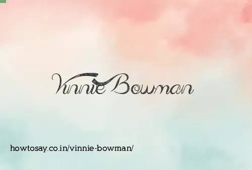 Vinnie Bowman
