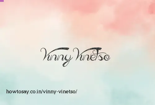 Vinny Vinetso