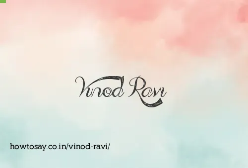 Vinod Ravi