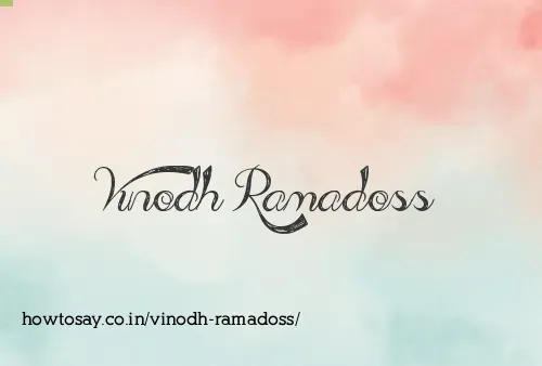 Vinodh Ramadoss