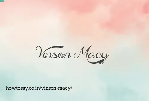Vinson Macy