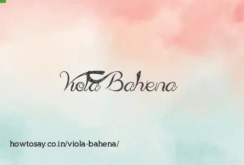 Viola Bahena