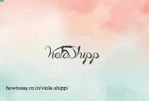 Viola Shipp