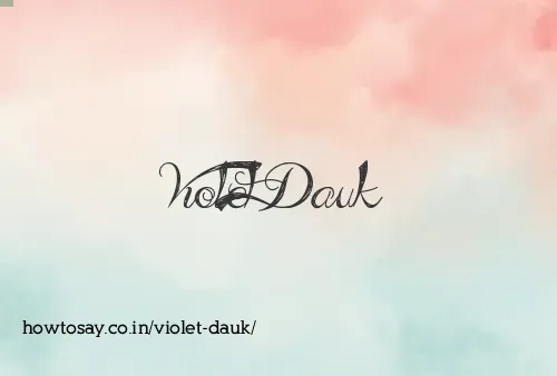 Violet Dauk